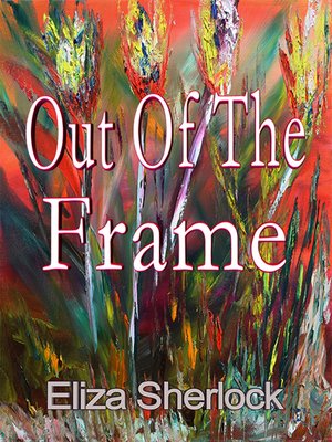 cover image of Out of the Frame